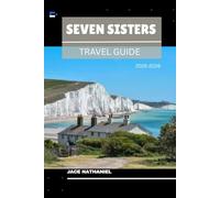 SEVEN SISTERS CLIFFS (hidden trails & timeless tales)