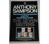 Seven Sisters: Great Oil Companies and the World They Made (Coronet Books)