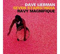 Seven Stairs - India / Dave Liebman & Ravy Magnifique