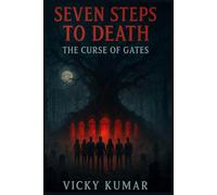 Seven Steps To Death: The Curse Of Gates