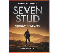 Seven Stud: Shadows of Memory