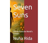 Seven Suns: Stories from the World’s Corners