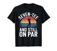 Seven-Tee and Still On Par 70th Birthday Funny Golf Camiseta