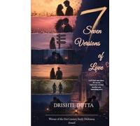 Seven Versions of Love Love isn't one story. It's seven. And every version teaches you something new.