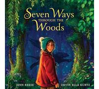 Seven Ways Through the Woods