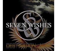 SEVEN WISHES - Destination: Alive