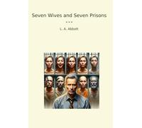 Seven Wives and Seven Prisons (Classic Books)