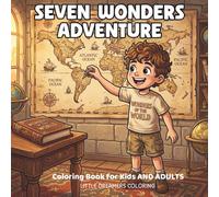 Seven Wonders Adventure: Leo's Seven Wonders Coloring Book for Kids and Families