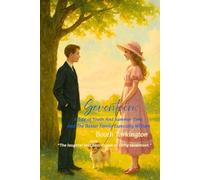 Seventeen: A Tale of Youth And Summer Time And The Baxter Family Especially William: “Creative Special Issue: Designed to Enrich Your Reading Journey”