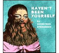 Seventeen Evergreen - You Haven T Been Yourself [Vinilo]