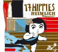 Seventeen Hippies - Heimlich