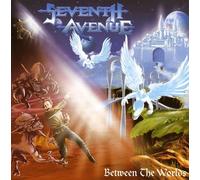 Seventh Avenue - Between the Worlds