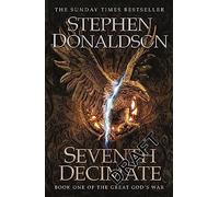 Seventh Decimate: The Great God's War Book One
