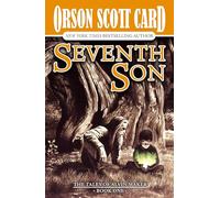 Seventh Son: The Tales of Alvin Maker, Book One: 1