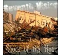 Seventh Vision - Shock of Tha Hour