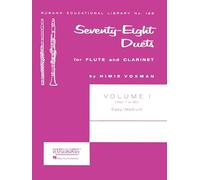 Seventy-Eight Duets for Flute and Clarinet: Easy to Medium (1) (Rubank Educational Library)