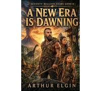 Seventy Million Years Gone 2: A New Era is Dawning
