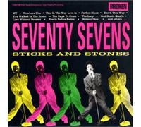 Seventy-Sevens - Sticks & Stones