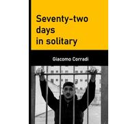 Seventy-two days in solitary
