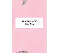 Severance: A Novel