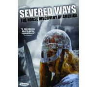 Severed Ways: The Norse Discovery of America [USA] [DVD]