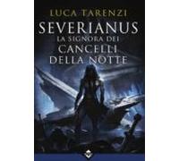 Severianus - La Signora Dei Cancelli Della Notte (ebook)