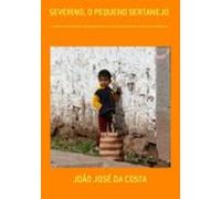 Severino O Pequeno Sertanejo (ebook)