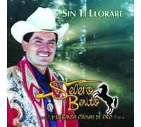 Severo Benito - Sin Ti Llorare