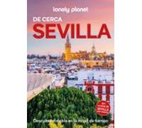 sevilla de cerca 2026 (5ª ed.) (lonely planet)