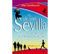 Sevilla De Perfil: Un Paseo Por Su Gente A Traves De 150 Retratos En C