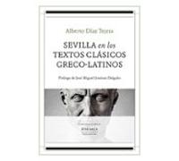 Sevilla En Los Textos Clásicos Greco-latinos