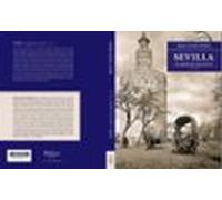 Sevilla La Agonía De Una Época 1850-1900