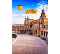 Seville Travel Journal: A Lined Notebook for Memories, Moments, and Reflections