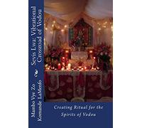 Sevis Lwa: The Vibrational Crossroad of Vodou