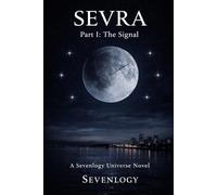 SEVRA - Part I: The Signal