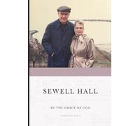Sewell Hall: By the Grace of God