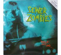 Sewer Zombies - Reach Out And...