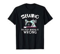 Sewing Because Murder Is Wrong Funny Cat Camiseta