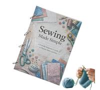 Sewing Guide Book - Step by Step Sewing Skills Manual for Beginners Learners | Illustrated Pattern Notes Practice Instructions, Basic Stitching Learning Reference for Teens Adults Students Home Craft