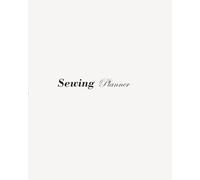 Sewing Journal: A creative planner for makers & dreamers