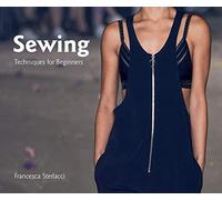 Sewing: techniques for beginners (University of Fashion)