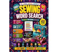 Sewing Word Search for Adults and Seniors: Bold and Easy: Large Print Puzzles Featuring Sewing, Fabrics, Stitching, Quilting, Patterns, Threads, ... Crafts (Crafters Word Search collection)