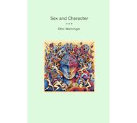 Sex and Character (Classic Books)