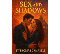 Sex and Shadows