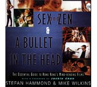 Sex and Zen and a Bullet in the Head