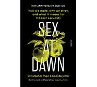 Sex at Dawn: How we mate, why we stray, and what it means for modern sexuality