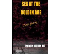 Sex at the Golden age: Don't give up