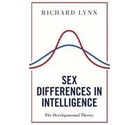 Sex Differences in Intelligence: The Developmental Theory