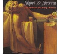 Sex Gang Children - Shout & Scream