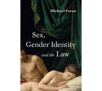 Sex, Gender Identity and the Law